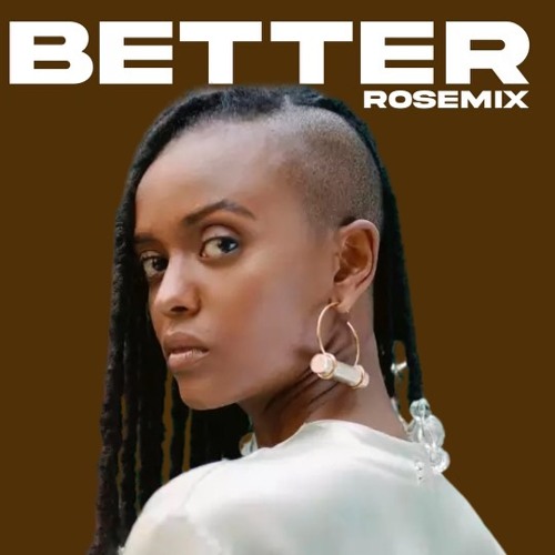 Kelela - Better - Rosemix