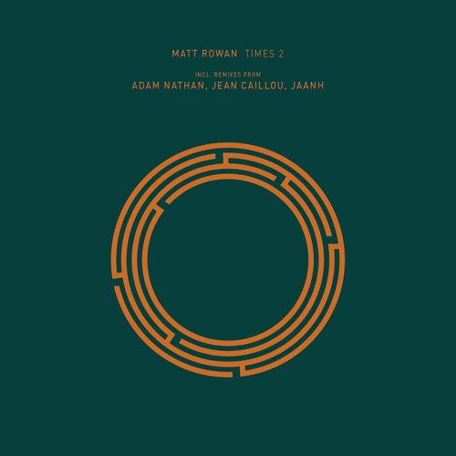 Matt Rowan - Times 2 (Adam Nathan Remix)