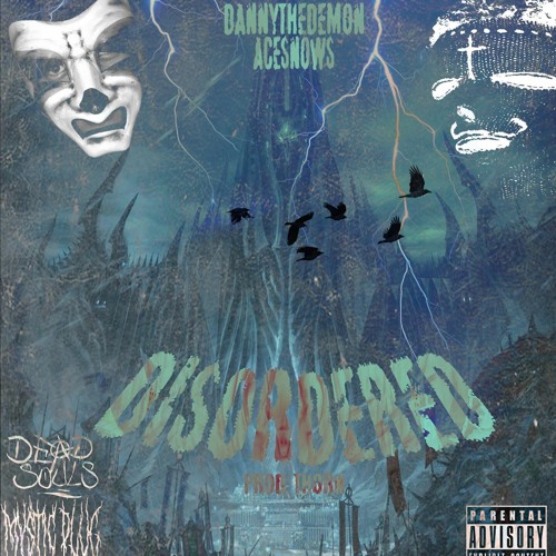 DISORDERED feat. ACE $NOW$ (Prod. THORN)