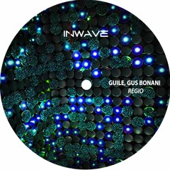 Guile, Gus Bonani - Regio (Original Mix)