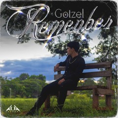 REMENBER - GOTZEL