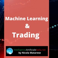 Machine Learning Per Il Trading Di Nicola Matarese