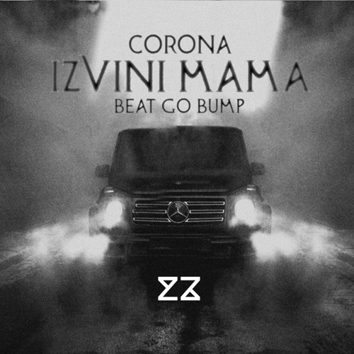 Corona - Izvini Mama Beat Go Bump (KUZZI Mashup)