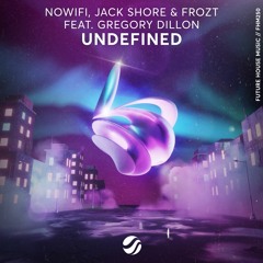 Jack Shore - Undefined [Future House Music release]