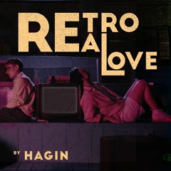 RETRO REAL LOVE - Hagin