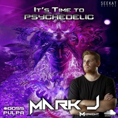 It's Time to Psychedelic #0055 by MARKJ [145 -147 BPM]