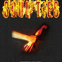 free KINDLE 📍 Soul Ties: Righteous Soul Ties and Demonically-Inspired Soul Ties by