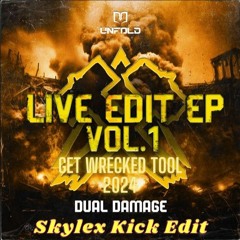Dual Damage - Get Wrecked 2024 Tool (Skylex Kick Edit)