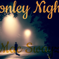 DMac Swayzee - Loney Nights