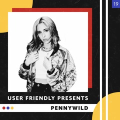 User Friendly Presents: PENNYWILD