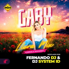 Gaby Llora Mix by Fernando DJ System ID