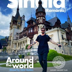 TBT - Around The World - Sinaia (Romania) Luxury Resort Djs Mixed By Aitor Robles