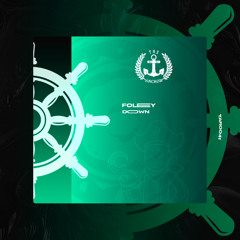 FOLEY - Down [Original Mix](The Anchor Records)
