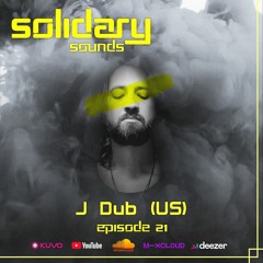 Solidary Sounds - Episode 21 - J Dub (US)