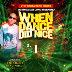 5.17.25 @DJPOLISH WHEN DANCE DANCE NICE DANCEHALL MIX 2025 CHRONIC LAW VYBZ KARTEL MASICKA