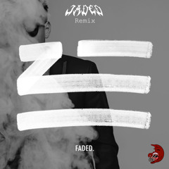 Zhu - Faded (JADED remix)