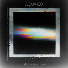 AQUA400 - Monument