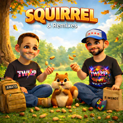 TWL2P - Squirrel (Dubstep Mix)