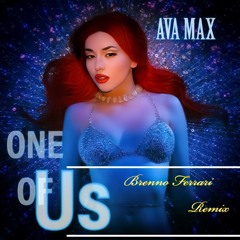 Ava Max - One Of Us - Brenno Ferrari Remix #FREE
