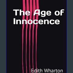 [Ebook] 📖 The Age of Innocence Pdf Ebook