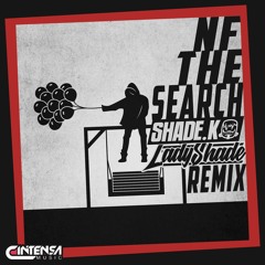 The Search (Shade K & Lady Shade Remix) [Ya disponible]