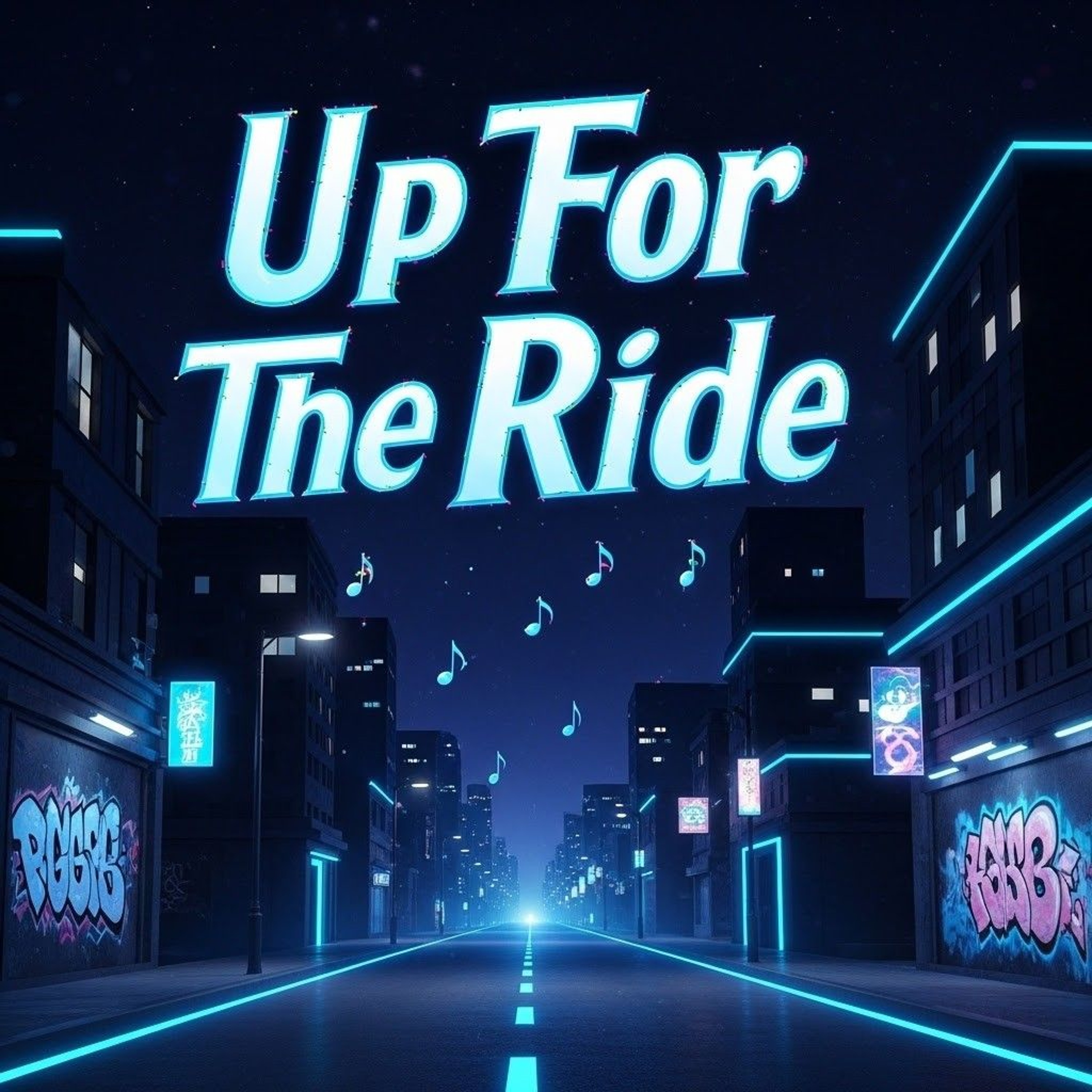 Up For The Ride (Prod. V. Lou Vibez) episode artwork