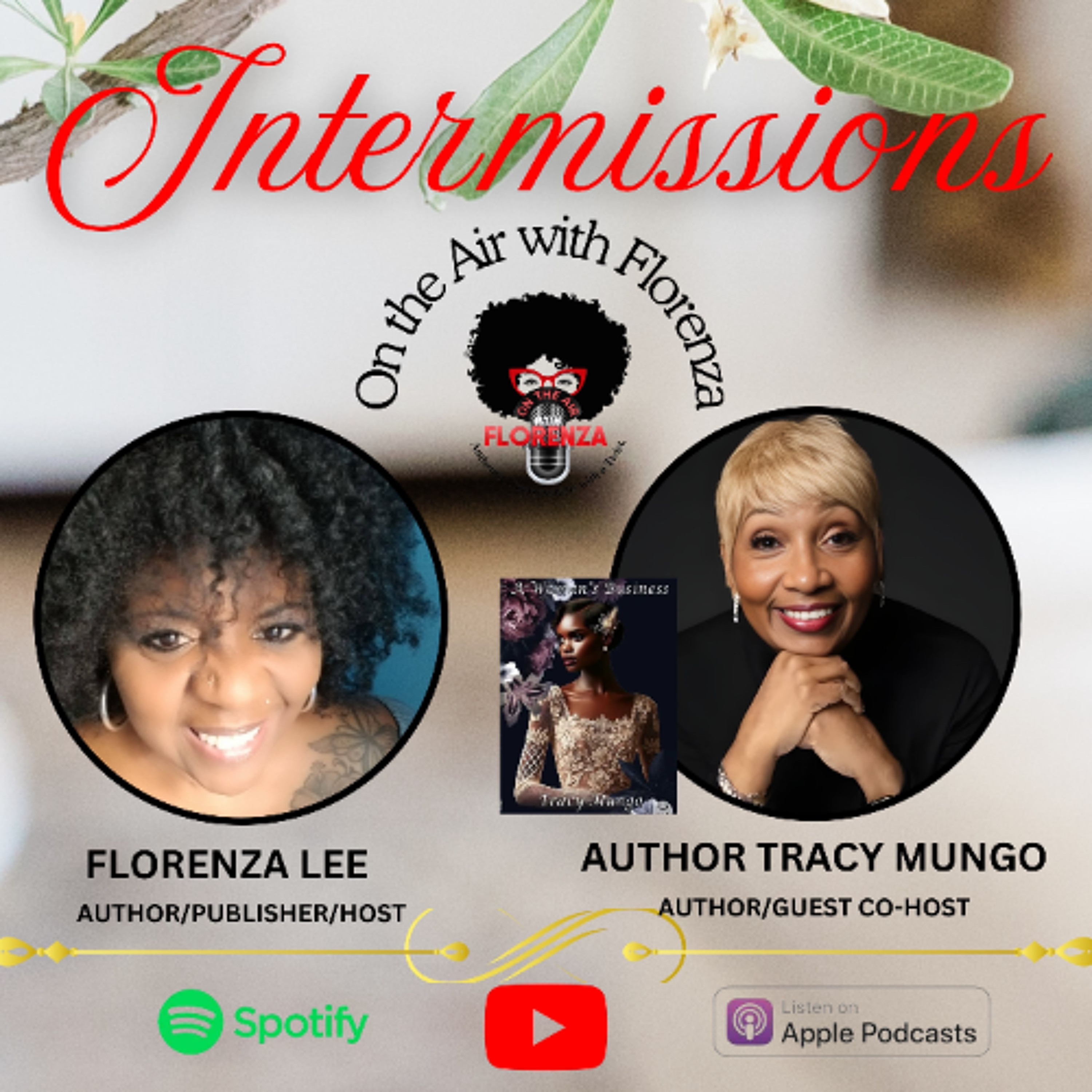 On the Air with Florenza Intermissions Featuring Tracy Mungo episode artwork