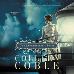 THE LIGHTKEEPER'S BRIDE by Colleen Coble - Chapter One