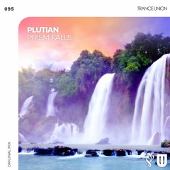 TU095: Plutian - Prism Falls (Original Mix)