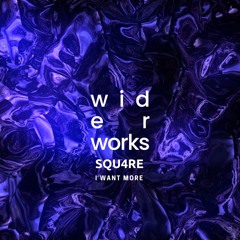 SQU4RE - I Want More