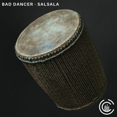 Bad Dancer - Salsala