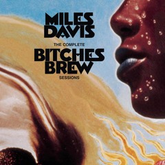 Miles Runs the Voodoo Down (feat. Wayne Shorter, Bennie Maupin, John McLaughlin, Chick Corea, Joe Zawinul, Dave Holland & Harvey Brooks)