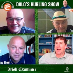 Dalo's Hurling Show: There's no sympathy in this game for anybody