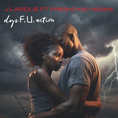 Dysfunction - DJ J'Larious Ft Freshcano Ngoma