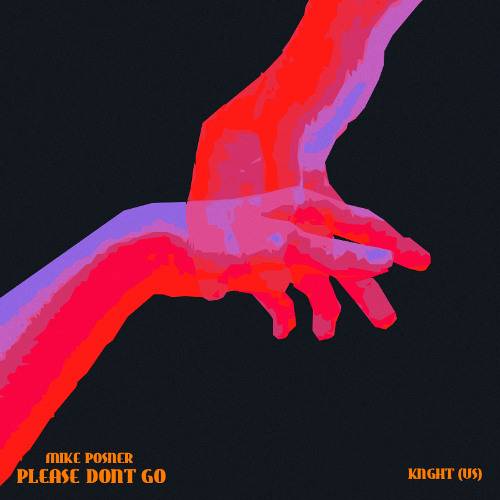 Mike Posner -Please Don't Go (KNGHT REMIX) [FREE DL]