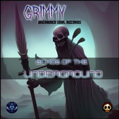 Grimmy - Echos Of The Underground (UCSFREE002)