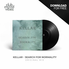 FREE DOWNLOAD: KellAr - Search For Normality [CMVF060]