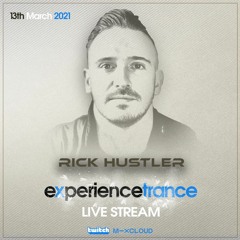 Experience Trance Live Stream Rick Hustler