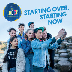 Starting Over, Starting Now (From "The Lodge")