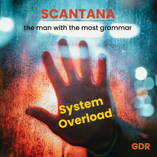 System Overload (feat. Scantana)