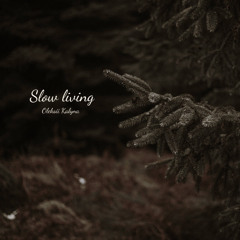 Slow living