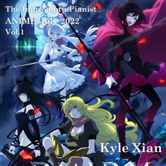 Beyond Selves - RWBY ICE QUEENDOM 氷雪帝国 - Opening Theme - Piano Cover