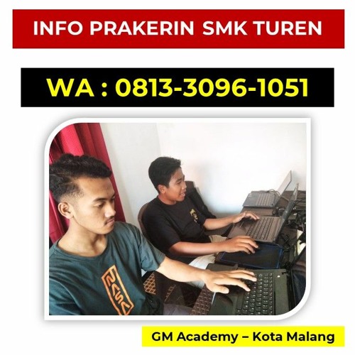 Hubungi WA 0813-3096-1051, Lowongan PKL Jurusan Multimedia SMK Turen di Malang