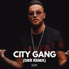 AZET - CITY GANG (DIER REMIX)