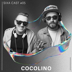 SiXa Cast 05 - Cocolino