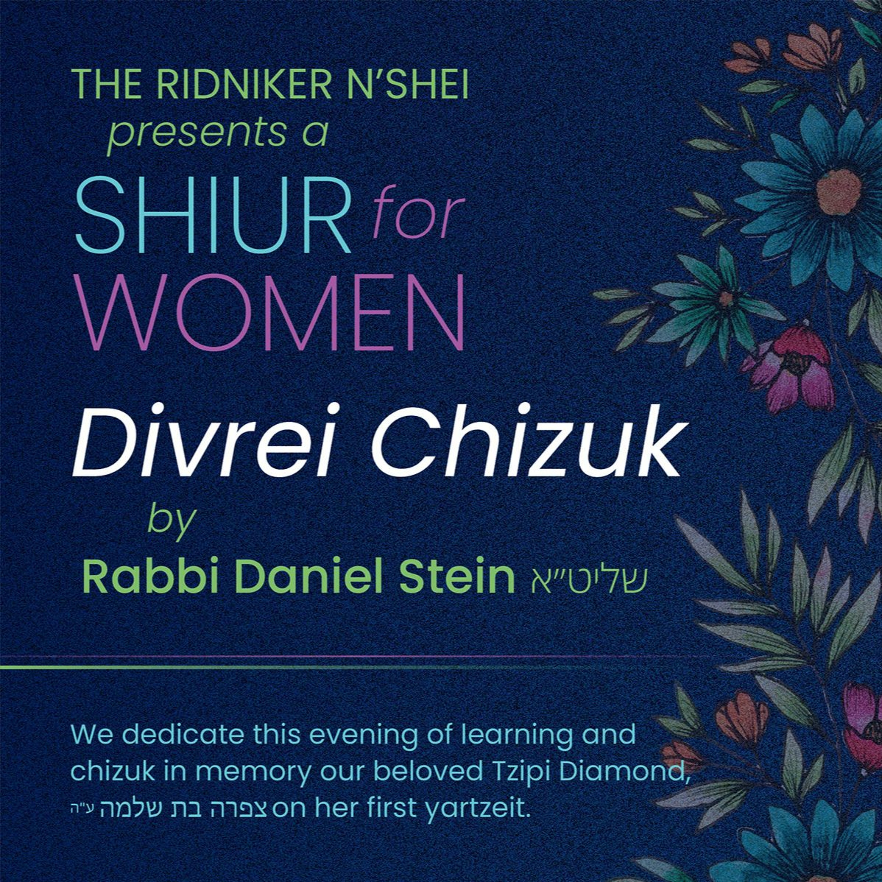 Open Your Heart - Ridniker N'shei Shiur by Rabbi Daniel Stein Shlit"a episode artwork