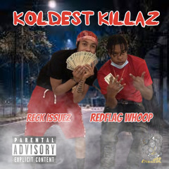 Reck Issuez ft RedfLag Whoop - No Hook pt.3 (Prod.Popbeatz)
