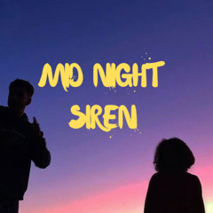 Mid-night Siren