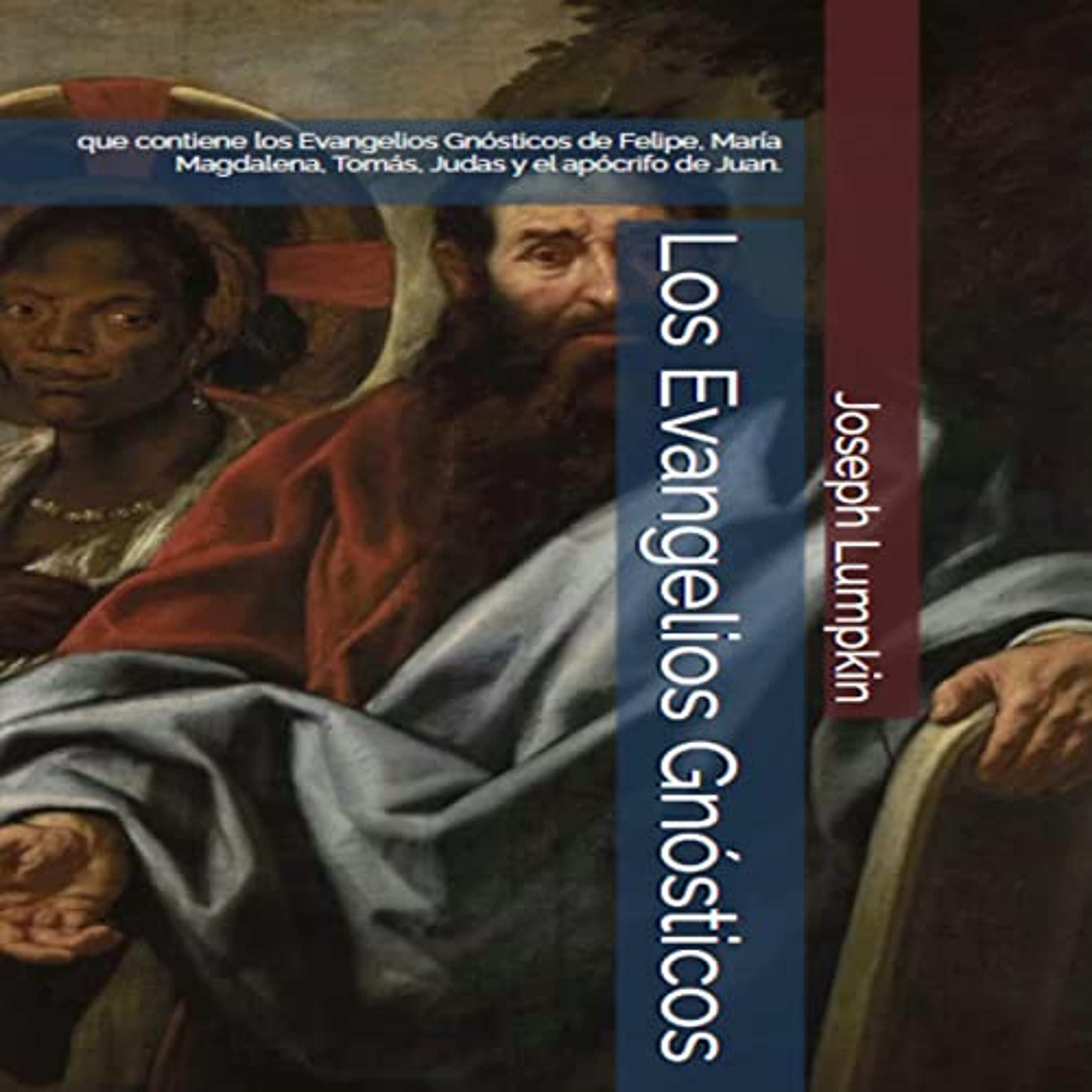 Los Evangelios Gnósticos [The Gnostic Gospels] (Audiolibro) | Prueba Gratis