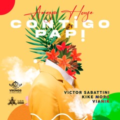 CONTIGO PAPI  (KIKE MORA - VICTOR SABATTINI  - VIANIK)